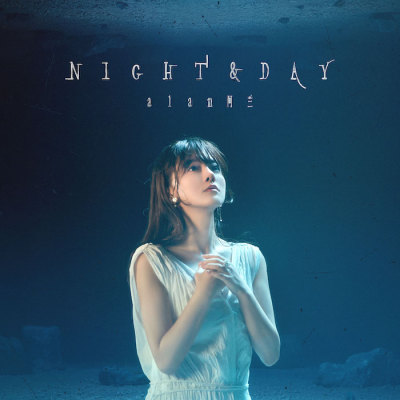 阿兰携新作复归 日语EP《Night&Day》再现歌姬唱功