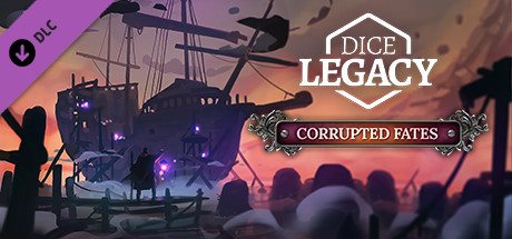 《骰子遗产》新DLC“腐化命运”现已上线 新增覆灭模式